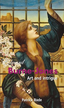 Télécharger le livre :  Edward Burne-Jones: Art and intrigue
