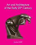 Télécharger le livre :  Art and architecture of the early 20th century