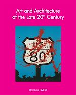 Télécharger le livre :  Art and architecture of the late 20th century