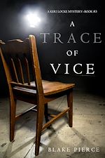 Download this eBook A Trace of Vice (a Keri Locke Mystery--Book #3)