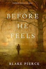 Download this eBook Before He Feels (A Mackenzie White Mystery—Book 6)