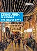 Télécharger le livre :  Moon Edinburgh, Glasgow & the Isle of Skye