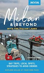 Download this eBook Moon Milan & Beyond: With the Italian Lakes