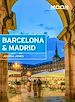 Télécharger le livre :  Moon Barcelona & Madrid
