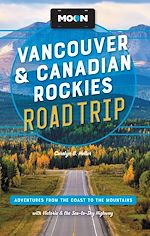 Download this eBook Moon Vancouver & Canadian Rockies Road Trip