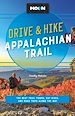Télécharger le livre :  Moon Drive & Hike Appalachian Trail