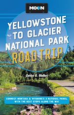 Download this eBook Moon Yellowstone to Glacier National Park Road Trip