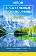 Télécharger le livre :  Moon U.S. & Canadian Rocky Mountains Road Trip