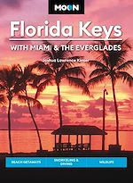 Download this eBook Moon Florida Keys: With Miami & the Everglades