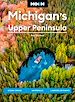 Télécharger le livre :  Moon Michigan's Upper Peninsula