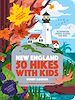 Télécharger le livre :  50 Hikes with Kids New England