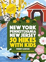 Télécharger le livre :  50 Hikes with Kids New York, Pennsylvania, and New Jersey