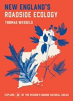 Télécharger le livre :  New England's Roadside Ecology