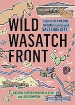 Télécharger le livre :  Wild Wasatch Front