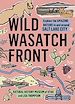 Télécharger le livre :  Wild Wasatch Front