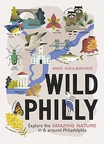 Télécharger le livre :  Wild Philly