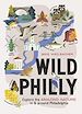 Télécharger le livre :  Wild Philly