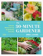 Télécharger le livre :  The 30-Minute Gardener