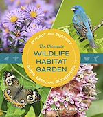 Télécharger le livre :  The Ultimate Wildlife Habitat Garden