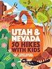 Télécharger le livre :  50 Hikes with Kids Utah and Nevada