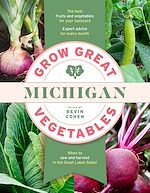 Télécharger le livre :  Grow Great Vegetables Michigan