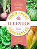 Télécharger le livre :  Grow Great Vegetables Illinois
