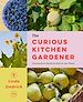 Télécharger le livre :  The Curious Kitchen Gardener