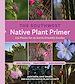 Télécharger le livre :  The Southwest Native Plant Primer