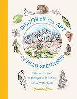 Télécharger le livre :  Discover the Art of Field Sketching