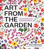 Télécharger le livre :  Art from the Garden