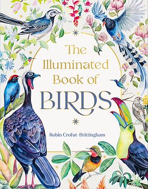 Téléchargez le livre :  The Illuminated Book of Birds