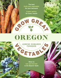 Télécharger le livre : Grow Great Vegetables in Oregon