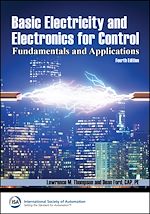 Télécharger le livre :  Basic Electricity and Electronics for Control: Fundamentals and Applications, 4e Textbook & Lab Workbook Set