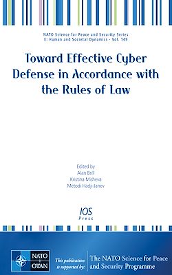Télécharger le livre :  Toward Effective Cyber Defense in Accordance with the Rules of Law