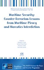 Télécharger le livre :  Maritime Security: Counter-Terrorism Lessons from Maritime Piracy and Narcotics Interdiction