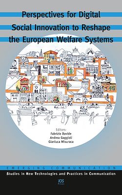 Télécharger le livre :  Perspectives for Digital Social Innovation to Reshape the European Welfare Systems