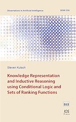 Télécharger le livre :  Knowledge Representation and Inductive Reasoning using Conditional Logic and Sets of Ranking Functions
