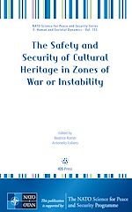 Télécharger le livre :  The Safety and Security of Cultural Heritage in Zones of War or Instability
