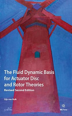 Télécharger le livre :  The Fluid Dynamic Basis for Actuator Disc and Rotor Theories