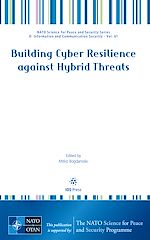 Télécharger le livre :  Building Cyber Resilience against Hybrid Threats