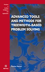 Télécharger le livre :  Advanced Tools and Methods for Treewidth-Based Problem Solving