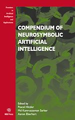 Télécharger le livre :  Compendium of Neurosymbolic Artificial Intelligence