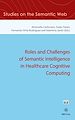 Télécharger le livre :  Roles and Challenges of Semantic Intelligence in Healthcare Cognitive Computing