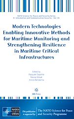 Télécharger le livre :  Modern Technologies Enabling Innovative Methods for Maritime Monitoring and Strengthening Resilience in Maritime Critical Infrastructures