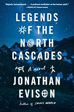 Télécharger le livre :  Legends of the North Cascades