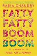 Télécharger le livre :  Fatty Fatty Boom Boom
