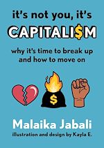 Télécharger le livre :  It's Not You, It's Capitalism