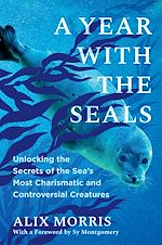 Télécharger le livre :  A Year with the Seals