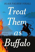 Télécharger le livre :  Treat Them as Buffalo