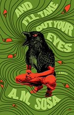 Télécharger le livre :  And I'll Take Out Your Eyes